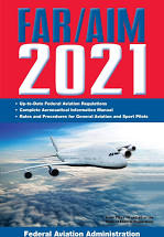 FAR/AIM 2021 Manual per Federal Aviation Regulations